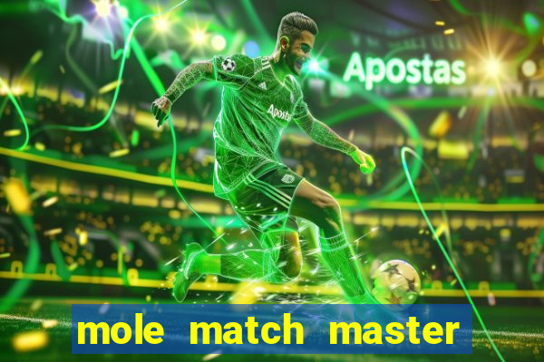 mole match master ganha dinheiro